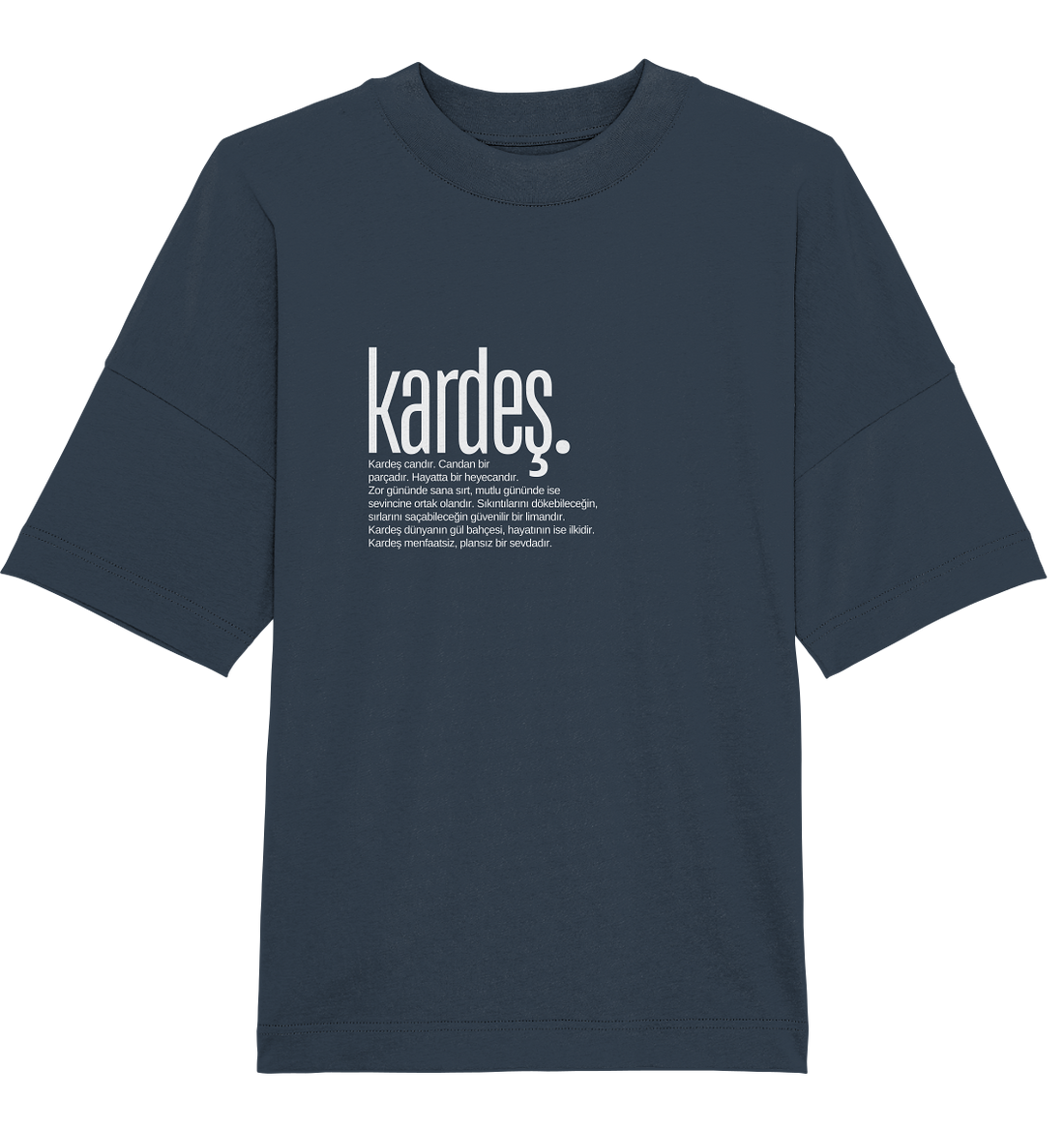 kardeş. - Oversized Unisex T-Shirt
