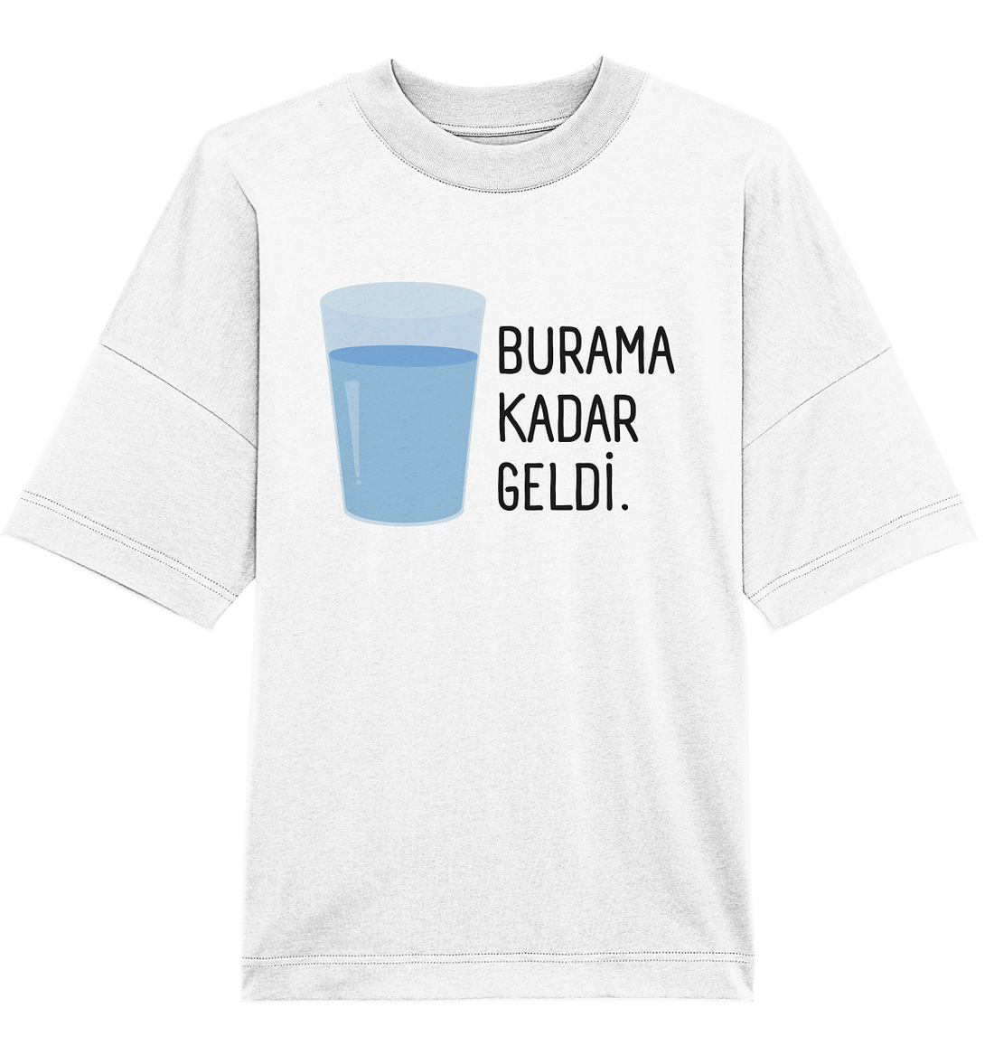 BURAMA KADAR GELDİ - Oversized Unisex T-Shirt