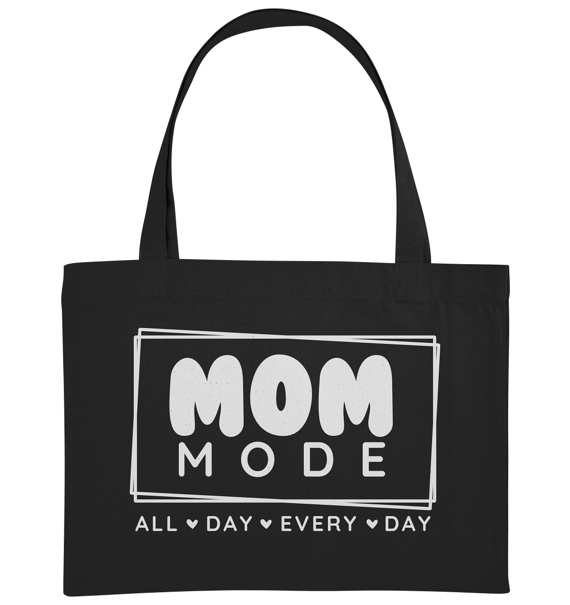 MOM Mode - All Day Every Day - Organic Shopping-Bag