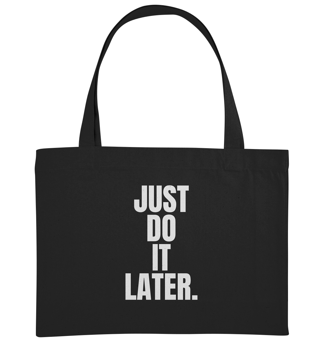 Just do it later - Organic Shopping-Bag