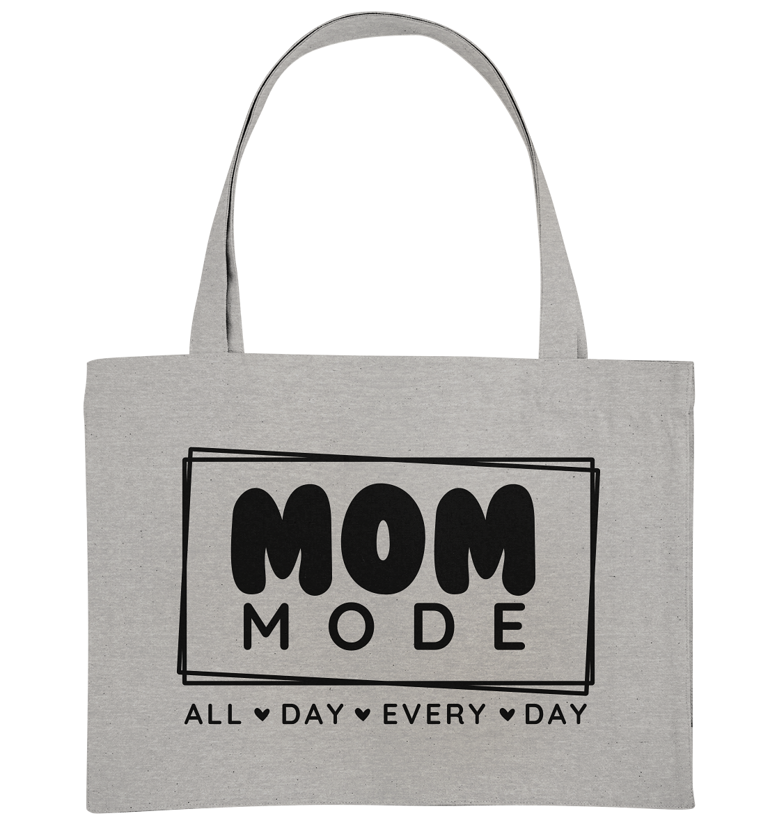 MOM Mode - All Day Every Day - Organic Shopping-Bag