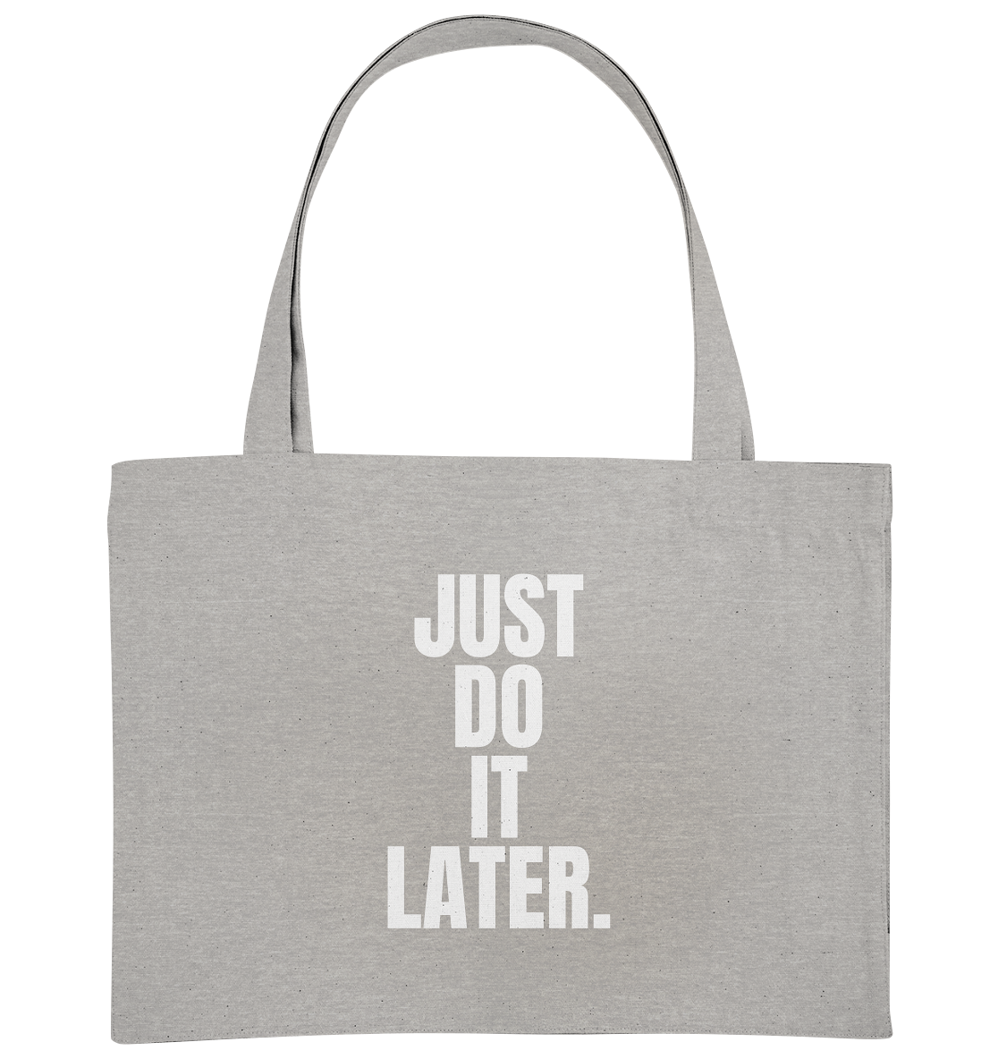 Just do it later - Organic Shopping-Bag