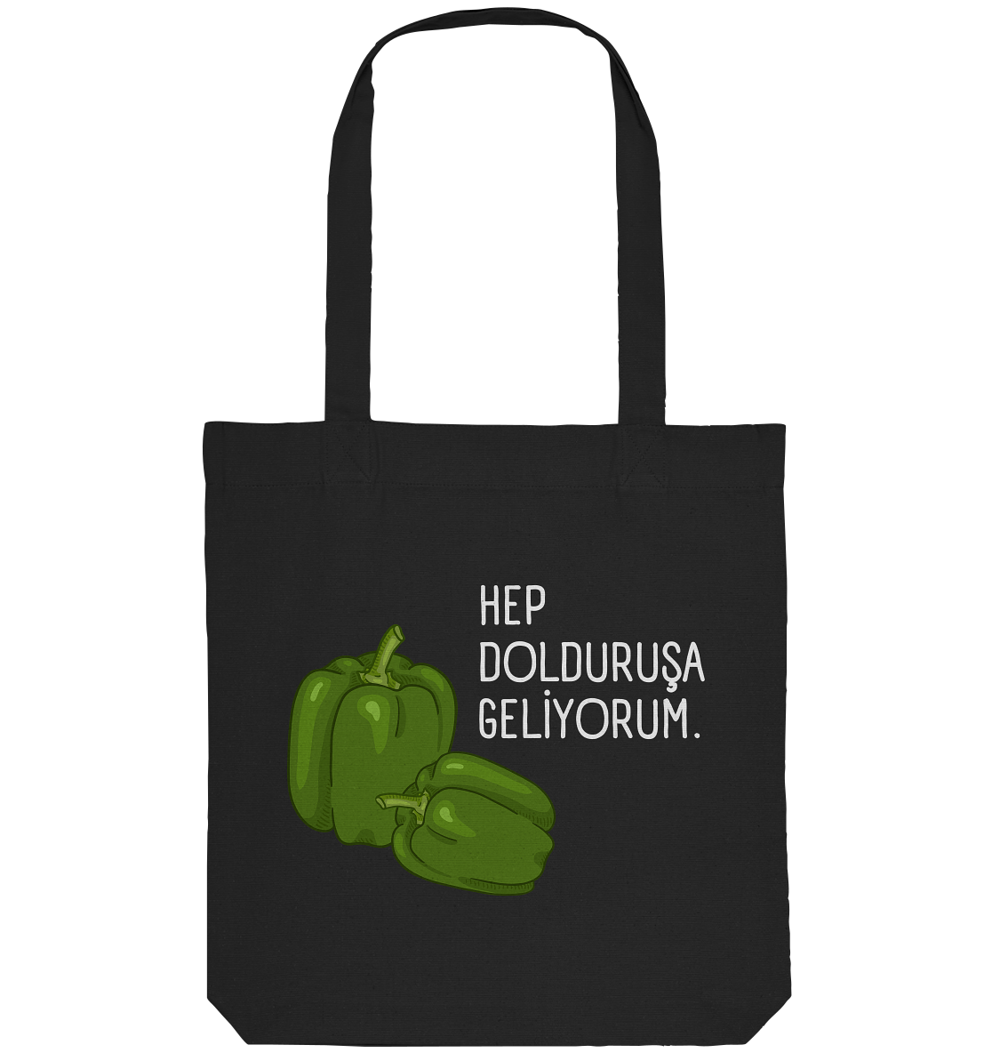 HEP DOLDURUŞA GELİYORUM. - Organic Tote-Bag