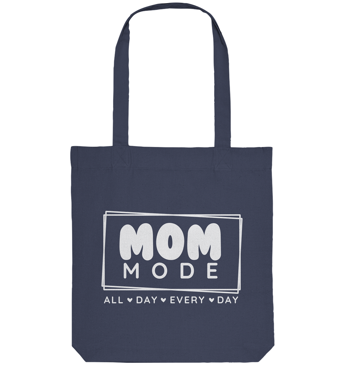 MOM Mode - All Day Every Day - Organic Tote-Bag