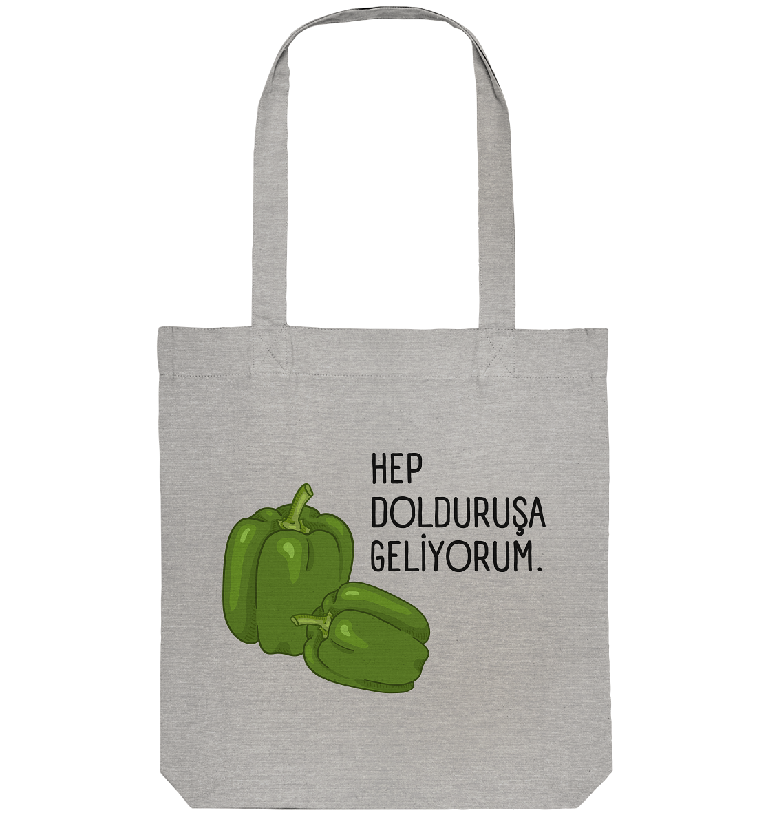 HEP DOLDURUŞA GELİYORUM. - Organic Tote-Bag