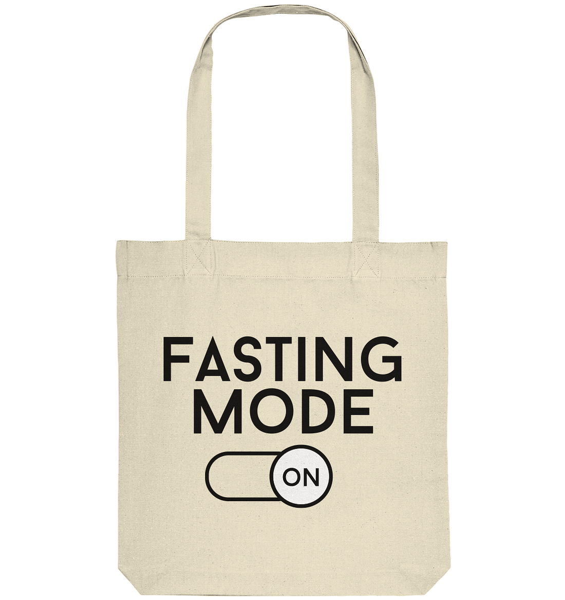 Fasting mode on - Organic Tote-Bag