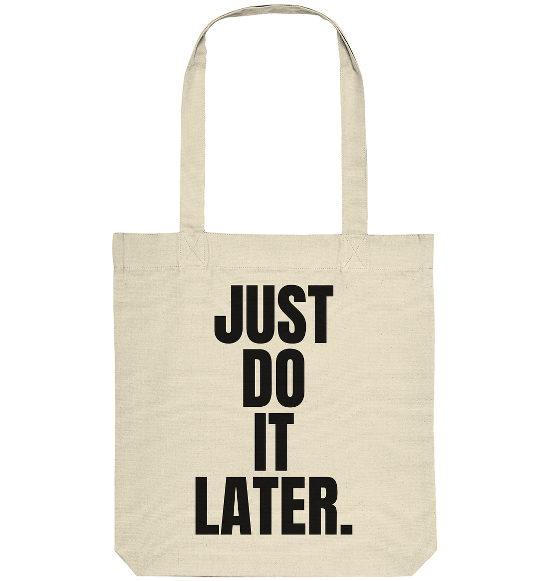 Just do it later - Organic Tote-Bag