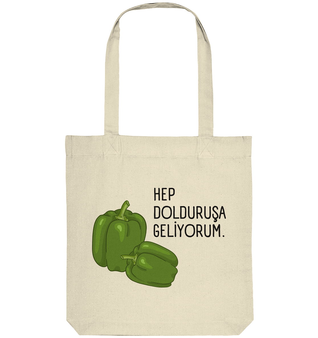 HEP DOLDURUŞA GELİYORUM. - Organic Tote-Bag