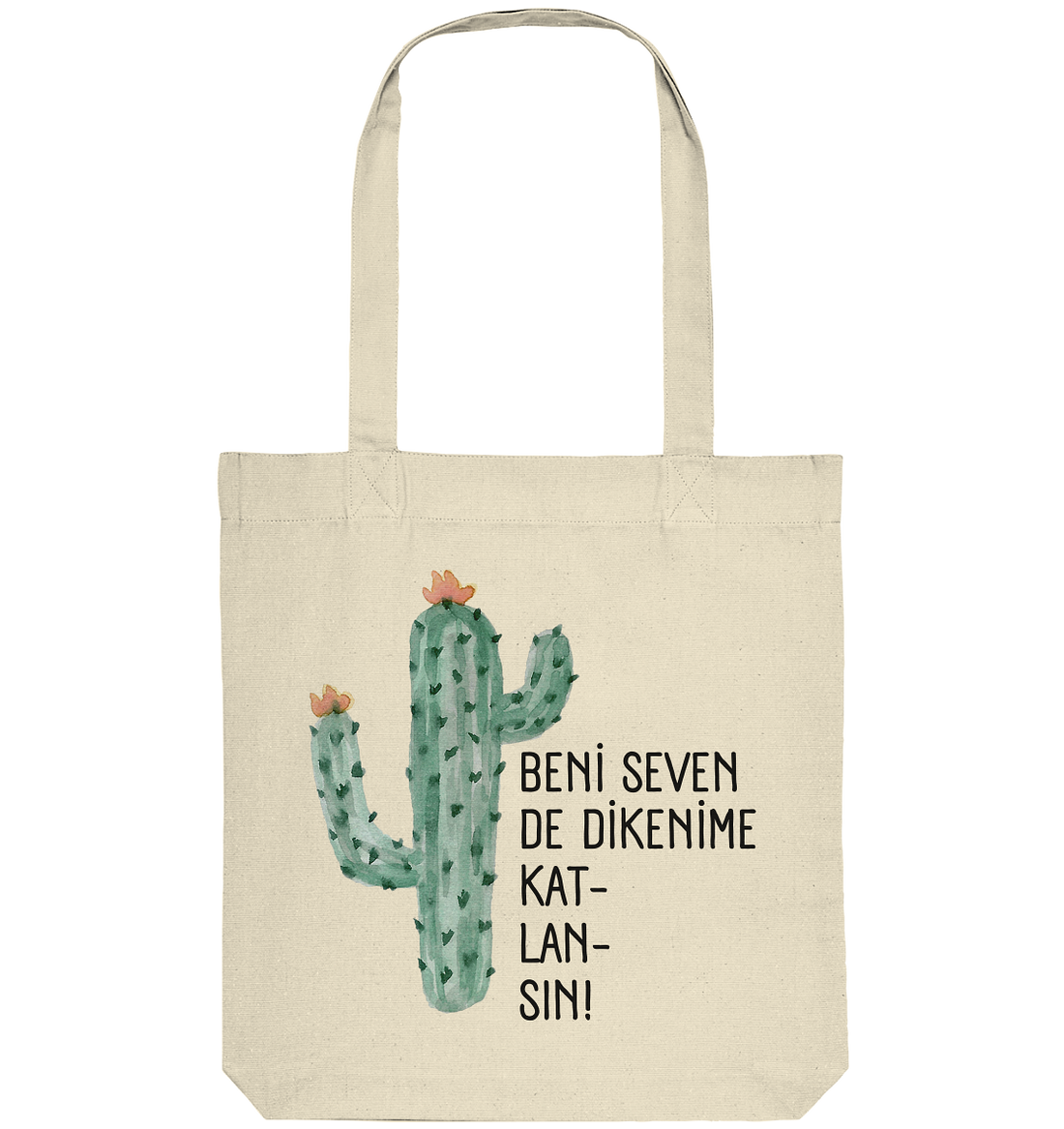 BENİ SEVEN DE DİKENİME KAT- LAN- SIN! - Organic Tote-Bag