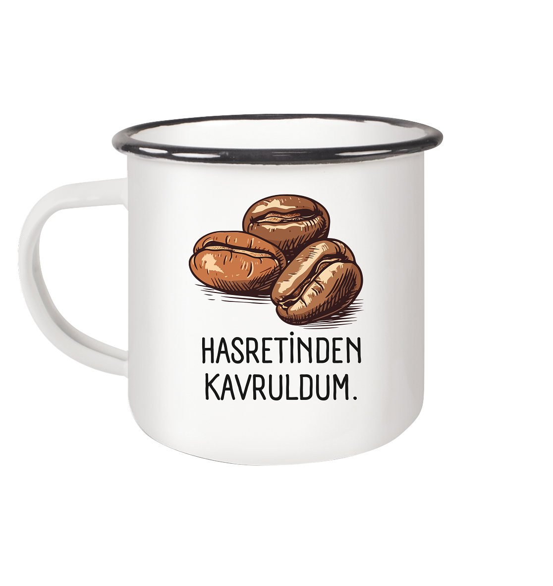 Hasretinden kavruldum. - Emaille Tasse (Black)