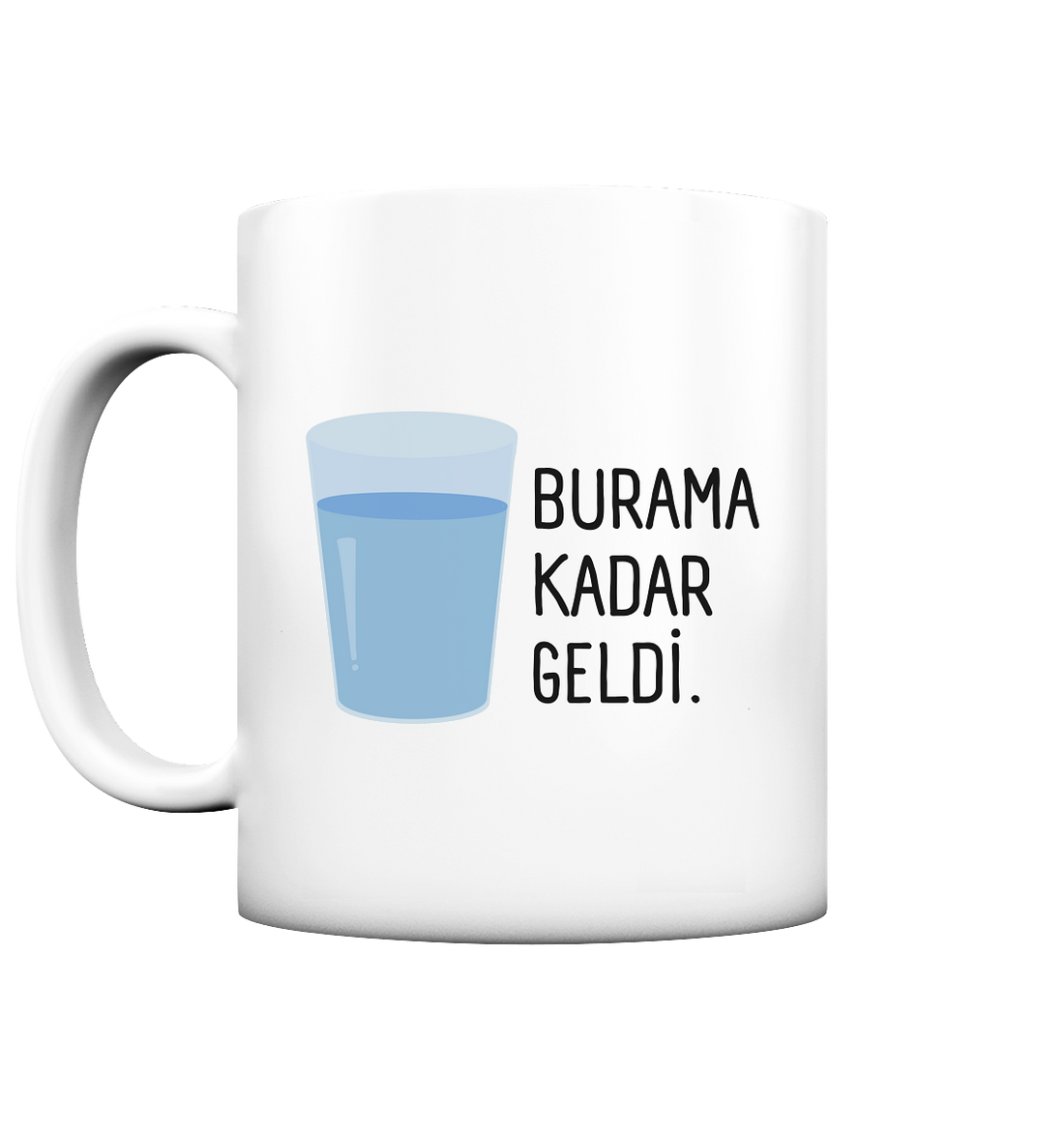 BURAMA KADAR GELDİ - Tasse matt