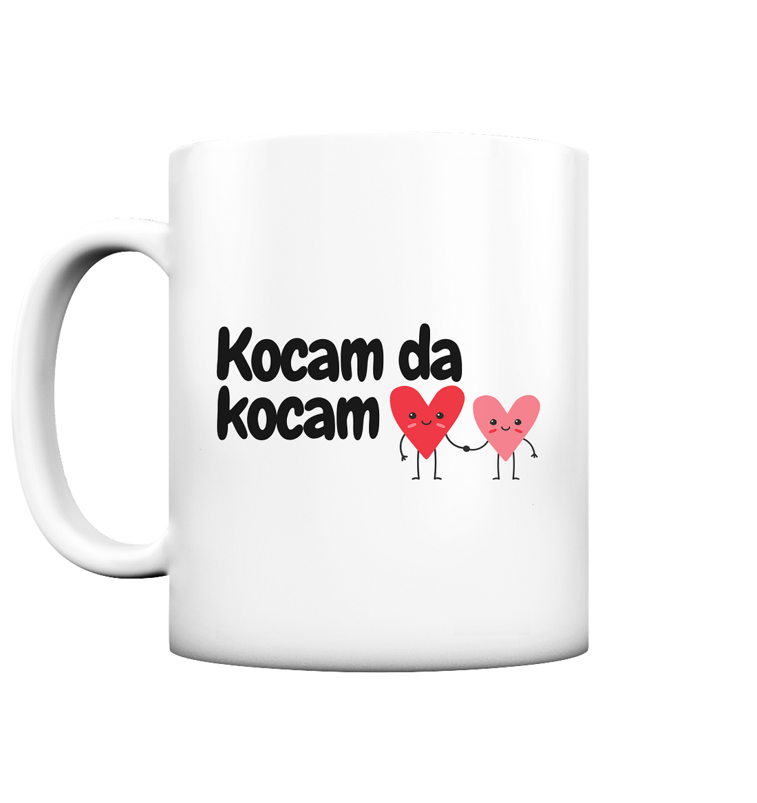 Kocam da kocam - Tasse matt