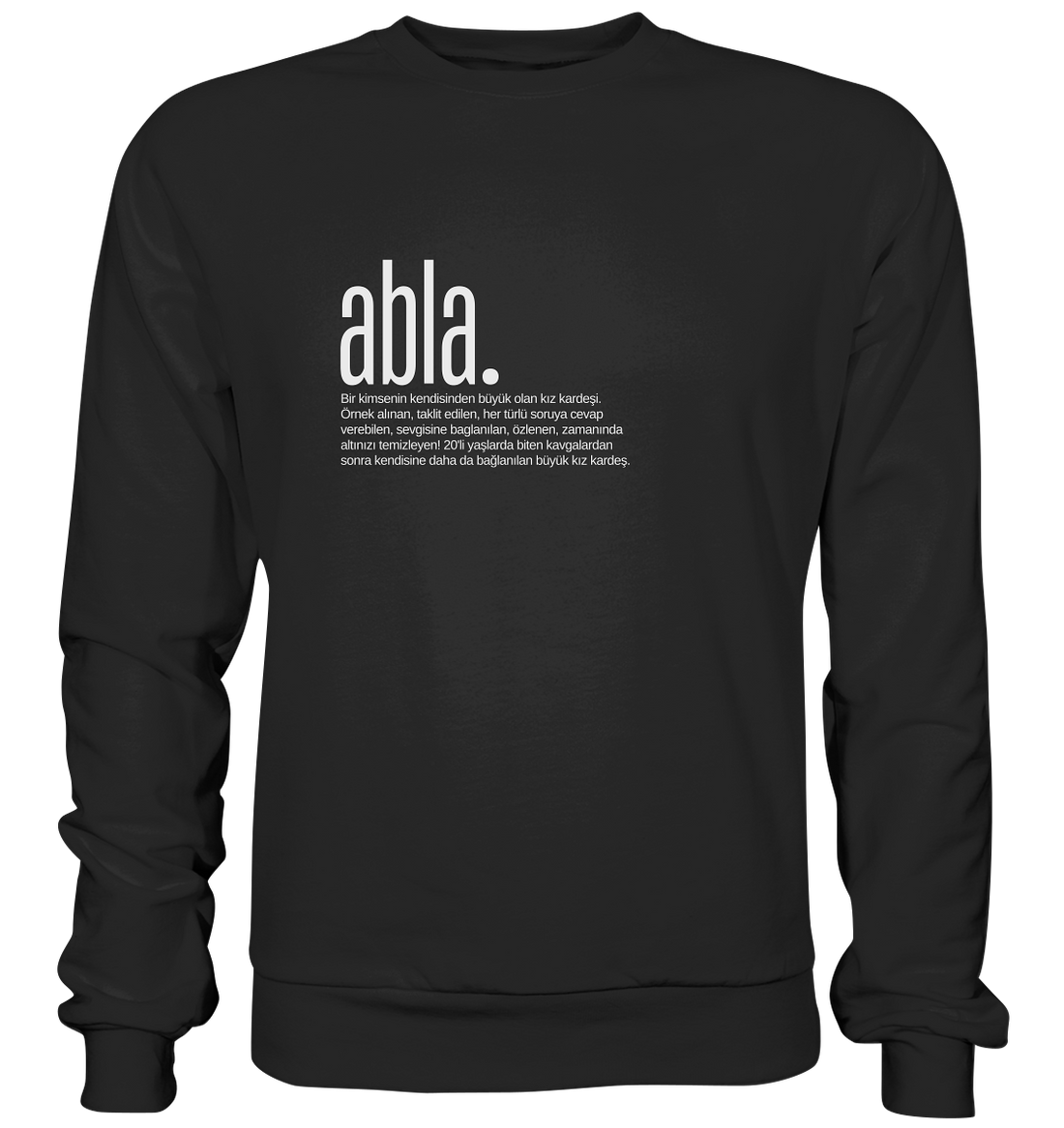 abla. - Basic Sweatshirt