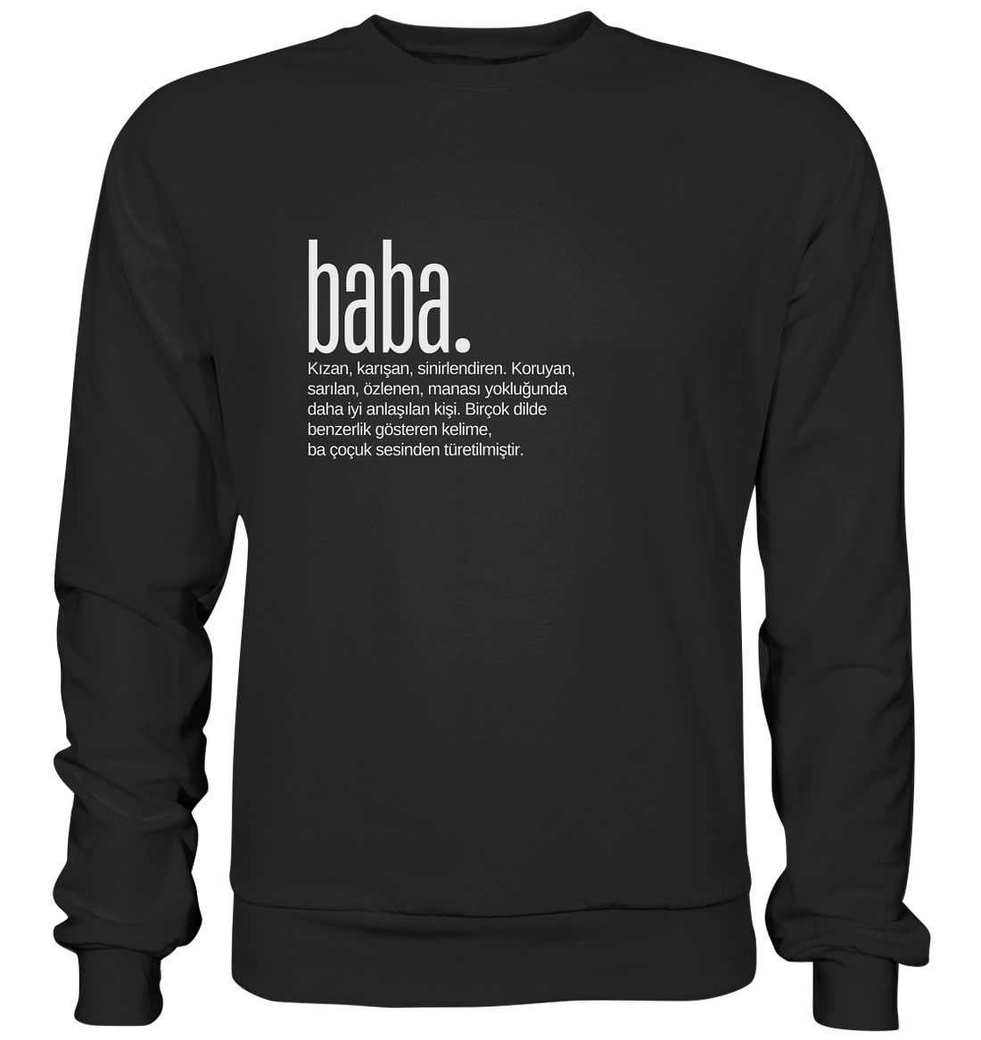 baba. - Basic Sweatshirt