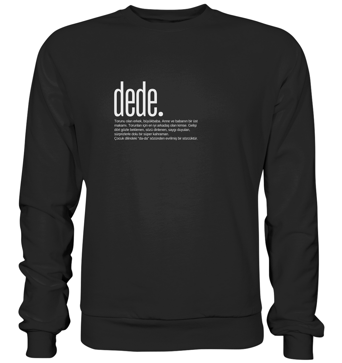 dede. - Basic Sweatshirt