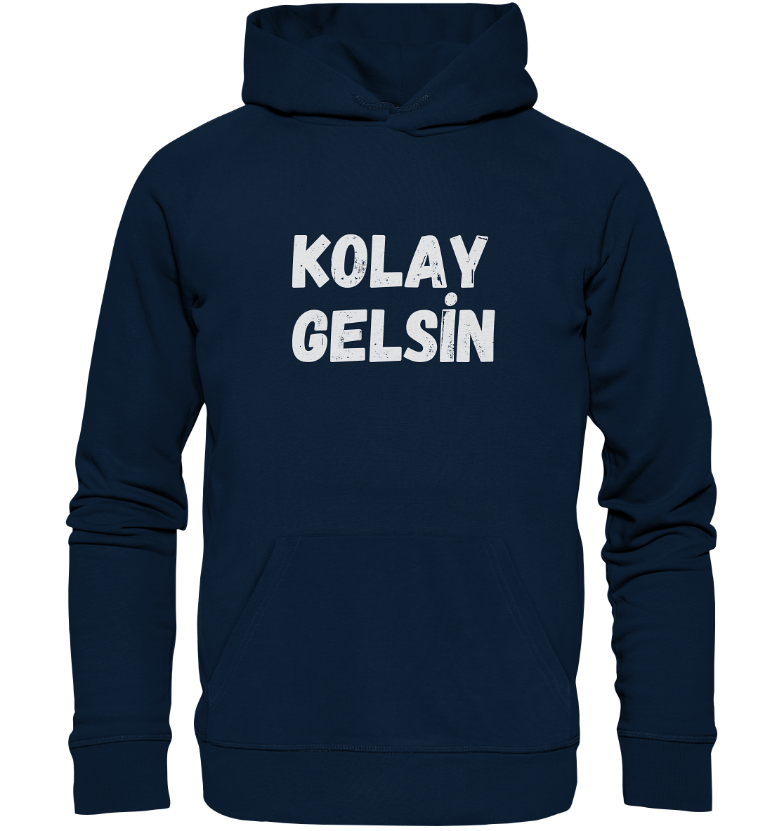 Kolay gelsin - Organic Hoodie