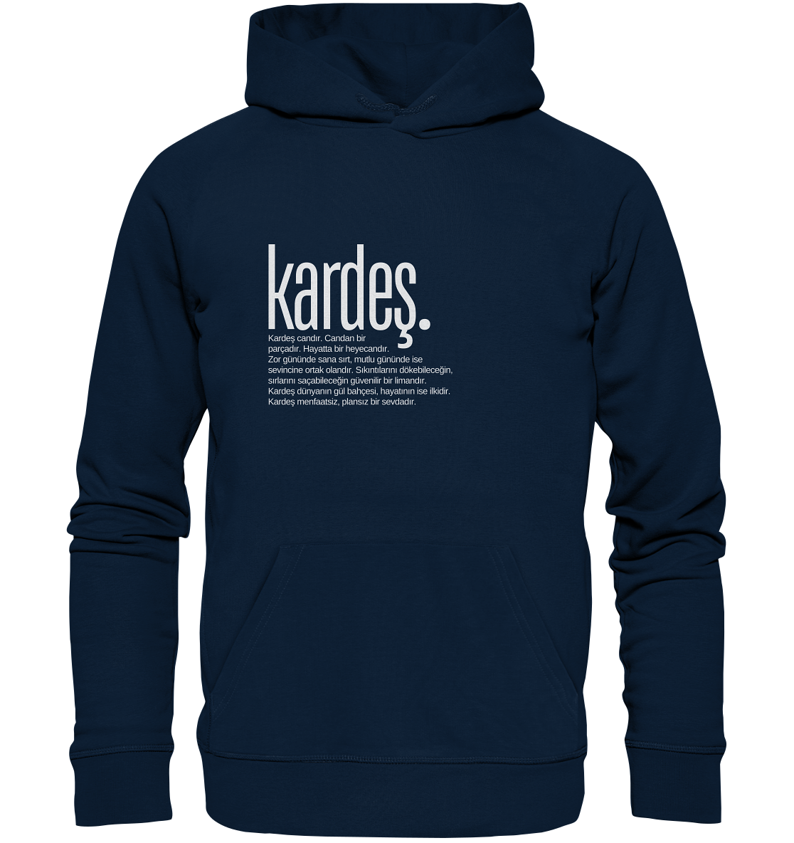 kardeş. - Organic Hoodie