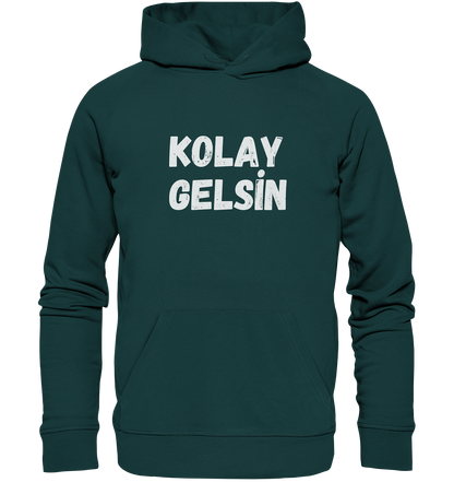 Kolay gelsin - Organic Hoodie