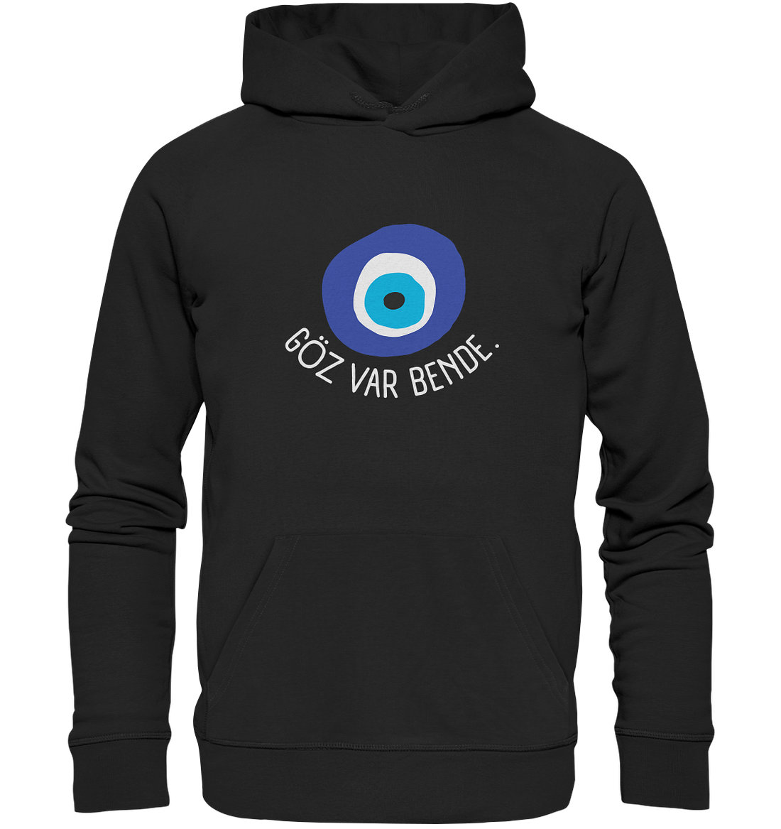 GÖZ VAR BENDE - Organic Hoodie