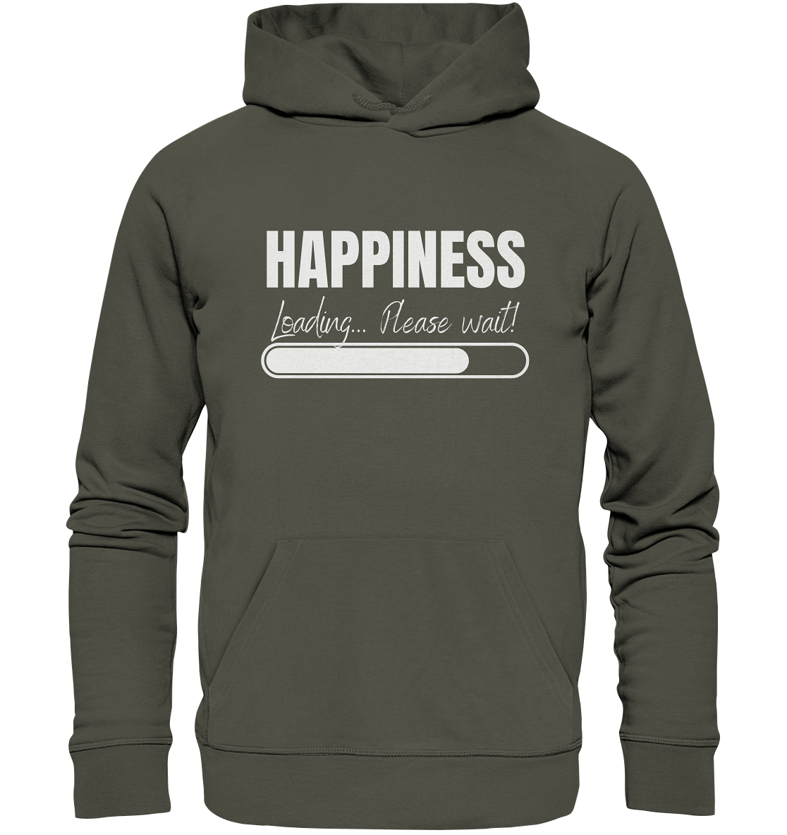 Happiness Loading... Please wait! - Organic Hoodie