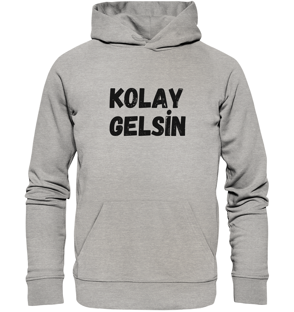 Kolay gelsin - Organic Hoodie