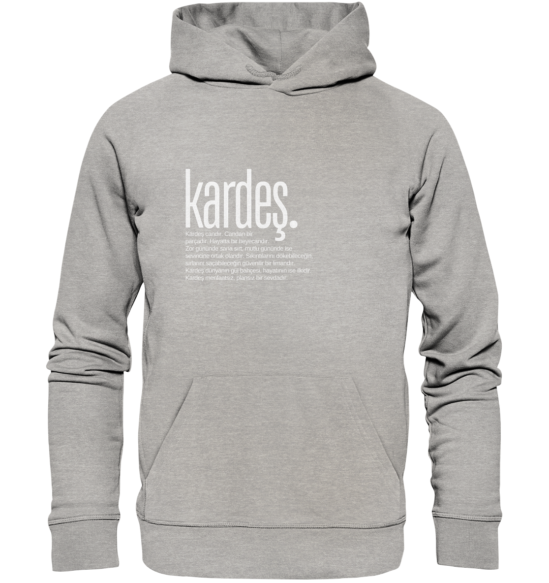 kardeş. - Organic Hoodie