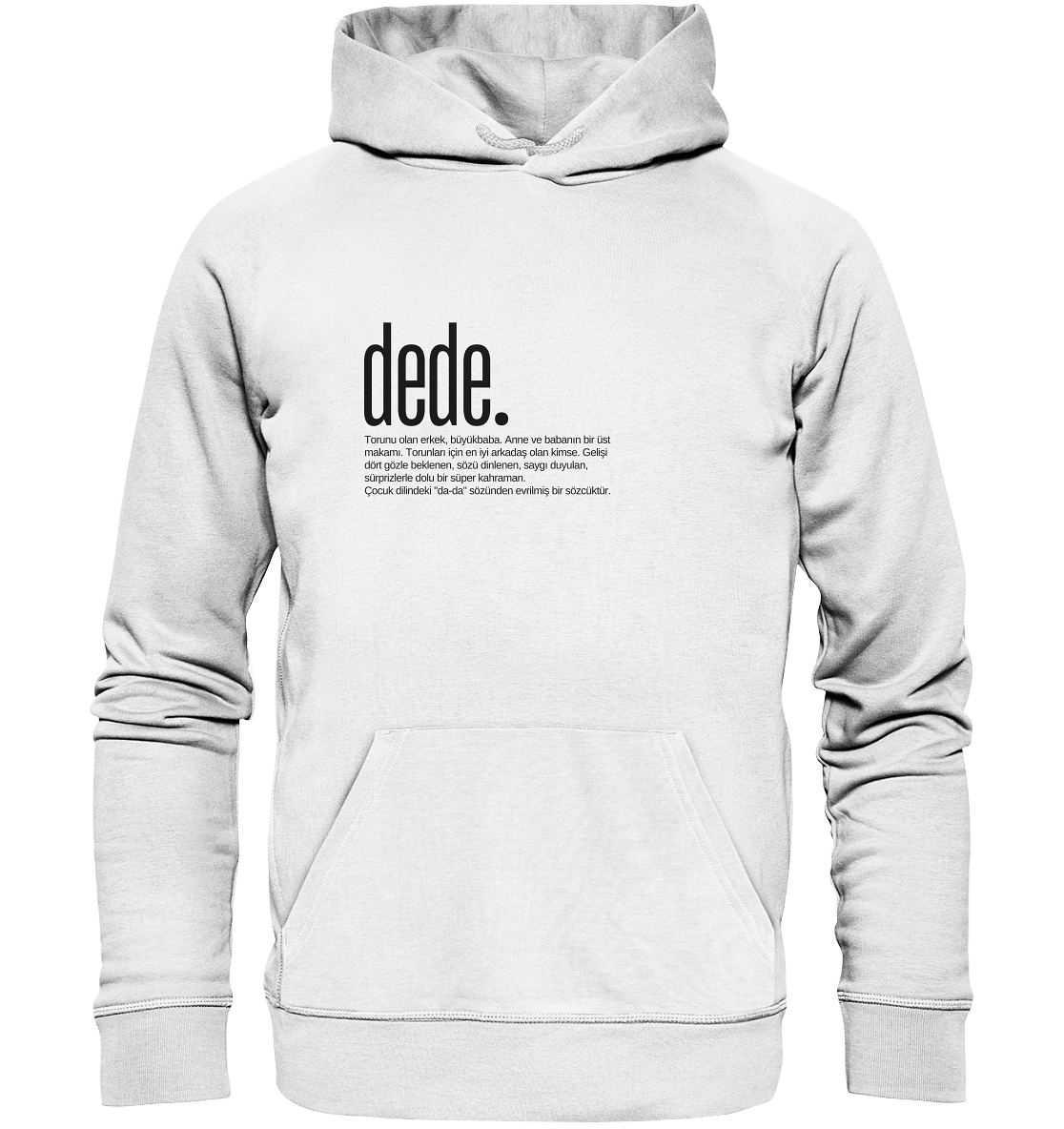 dede. - Organic Hoodie