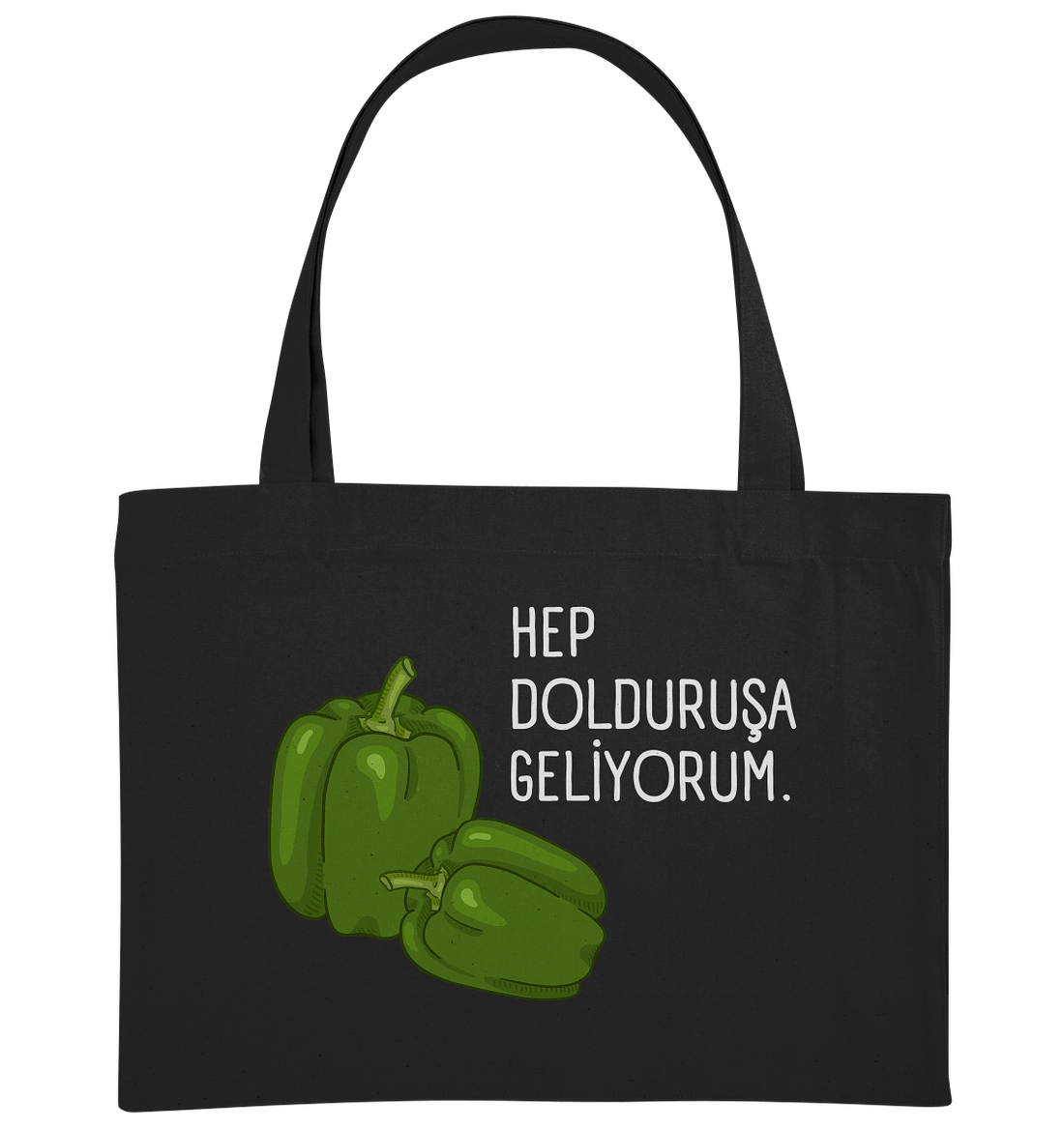 HEP DOLDURUŞA GELİYORUM. - Organic Shopping-Bag