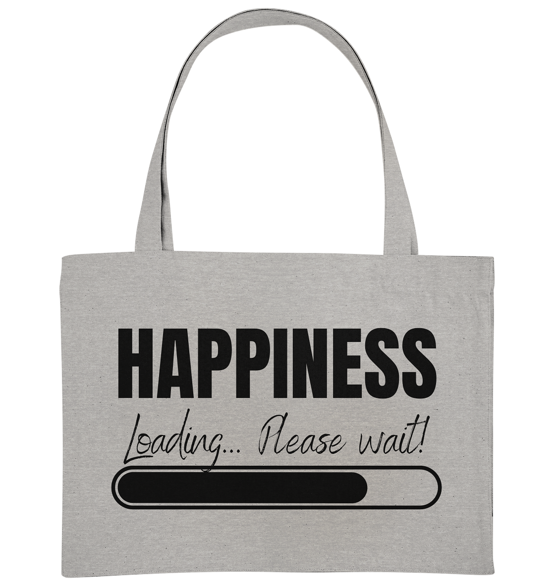 Happiness Loading... Please wait! - Organic Shopping-Bag