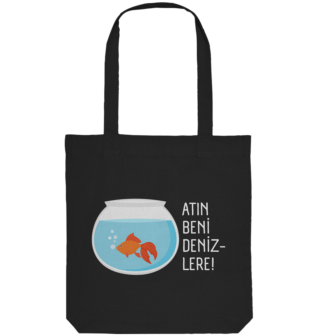 ATIN BENİ DENİZLERE! - Organic Tote-Bag