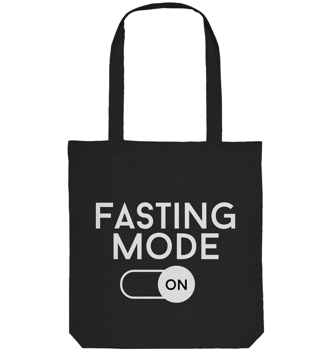 Fasting mode on - Organic Tote-Bag