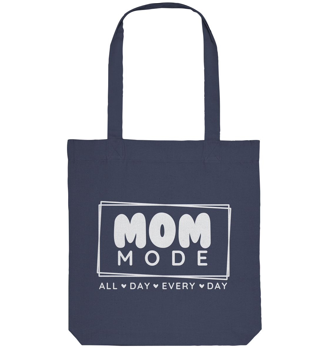 MOM Mode - All Day Every Day - Organic Tote-Bag