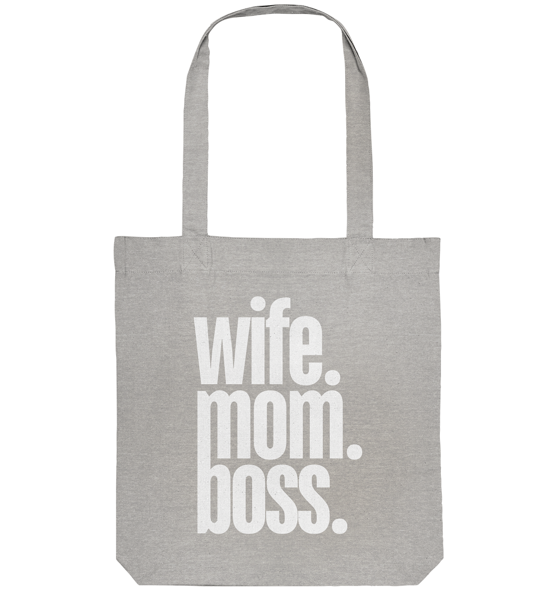 wife. mom. boss. - Organic Tote-Bag