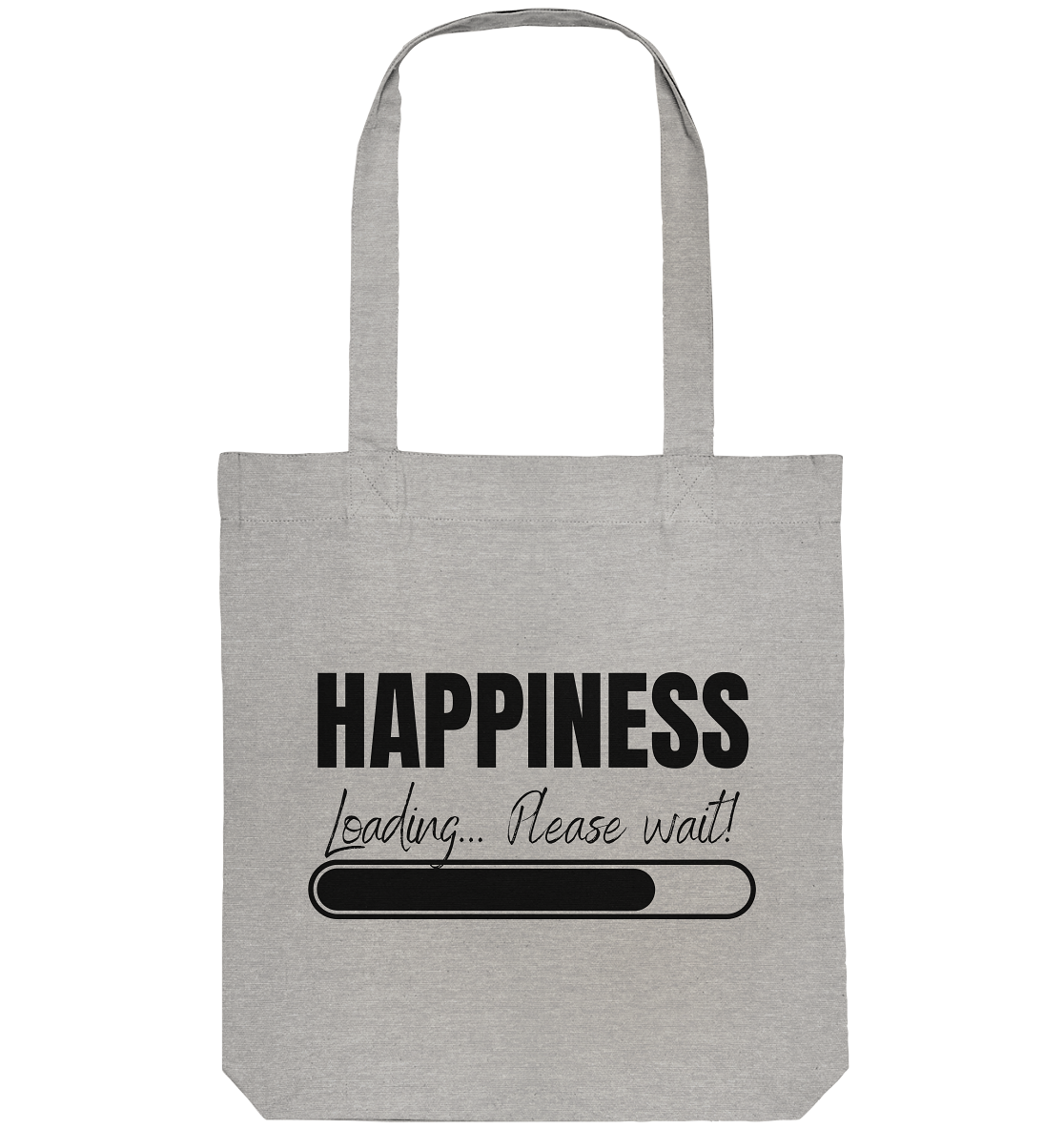 Happiness Loading... Please wait! - Organic Tote-Bag