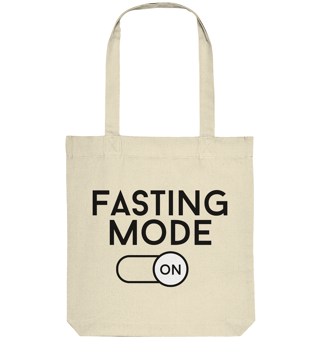 Fasting mode on - Organic Tote-Bag