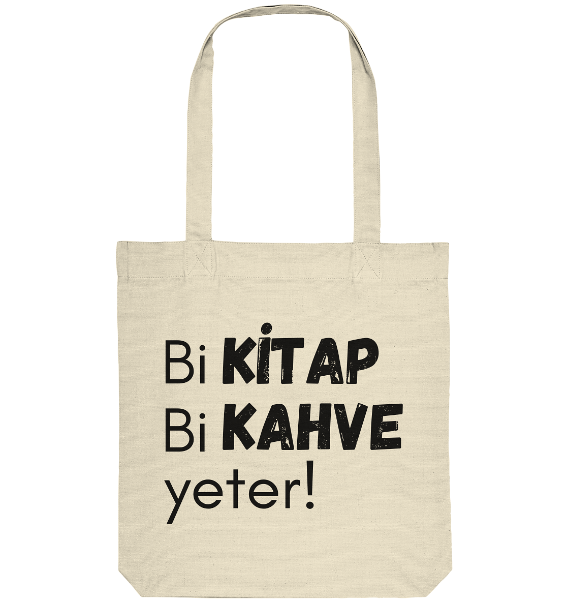 Bi Kitap Bi Kahve yeter! - Organic Tote-Bag